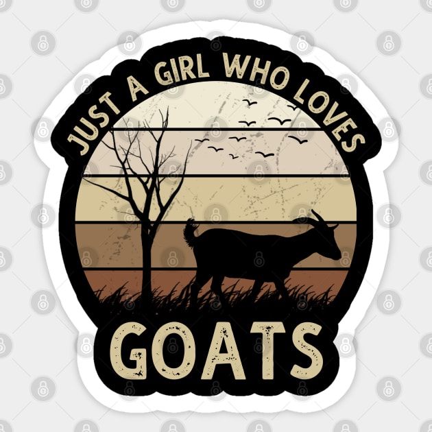 Just A Girl Who Loves Goats Sticker by DragonTees